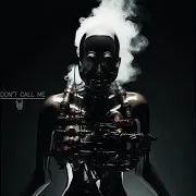 Don't Call Me (Radio Edit)